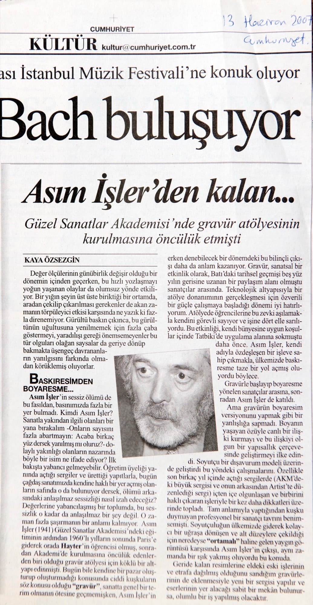 "Asım İŞLER'den kalan", Kaya Özsezgin, Cumhuriyet, 13 Hziran 2007