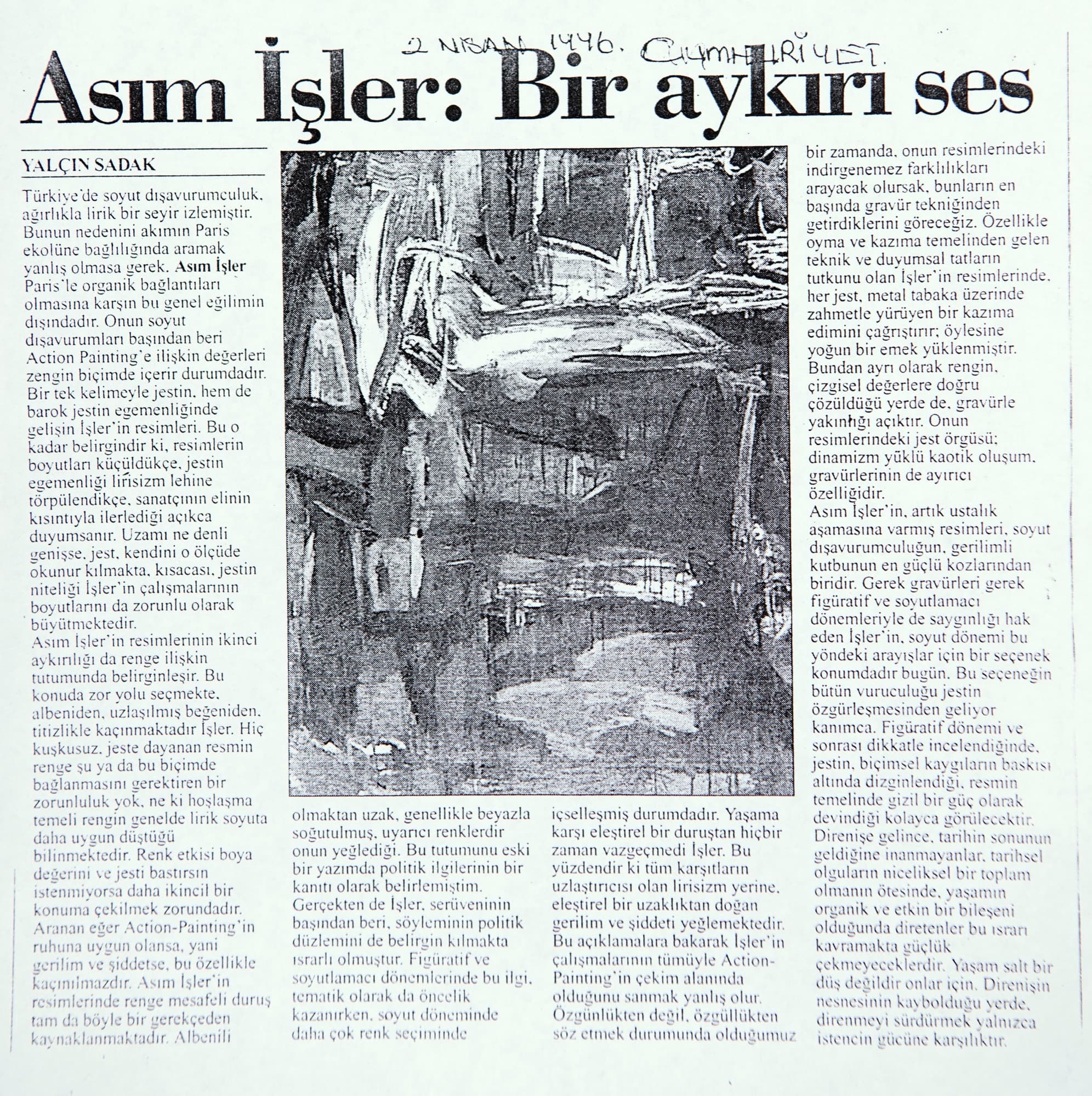 "Asım İşler:Bir aykırı ses", Yalçın Sadak, Cumhuriyet, 2 Nisan 1996