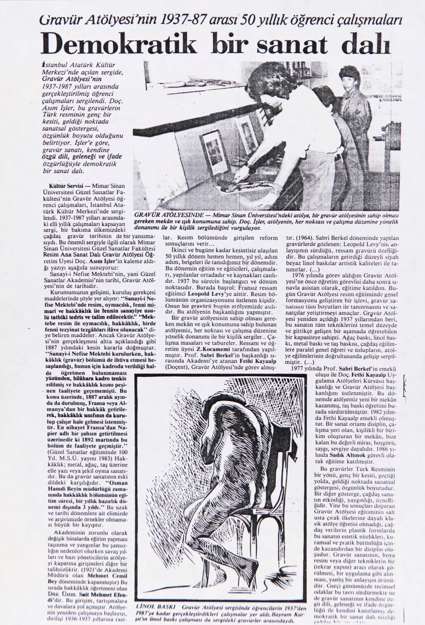 "Demokratik bir sanat dalı", Cumhuriyet Nisan 1987
