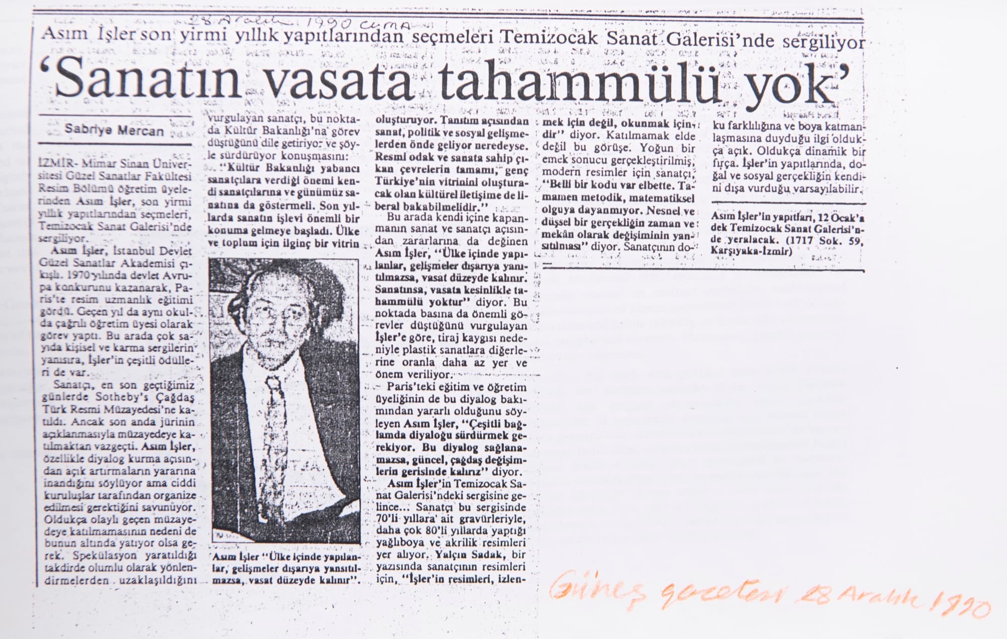 "Sanatın vasata tahammülü yok" Sabriye Mercan, Güneş Gazetesi 28 aralık 1990