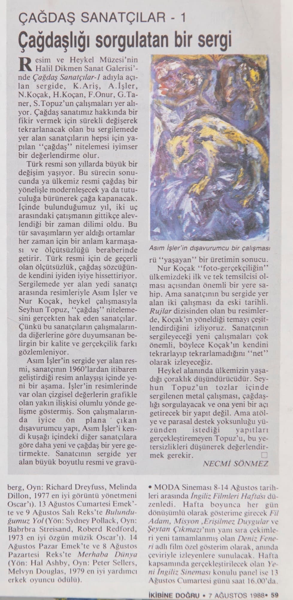 Çağdaş Sanatçılar-1 "Çağdaşlığı sorgulatan bir sergi", Necmi Sönmez,İkibine Doğru-7 Ağustos 1988
