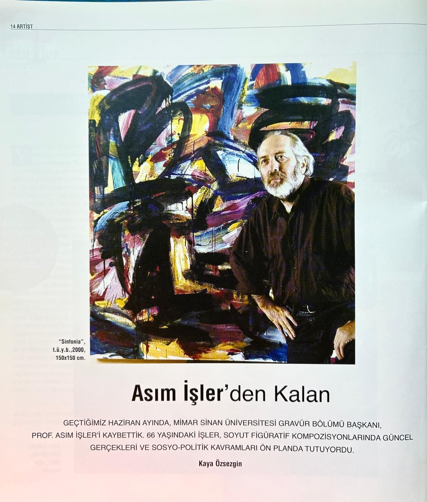 “Asım İŞLER’den Kalan”, Kaya Özsezgin, ARTİST Modern, Temmuz-Ağustos 2007