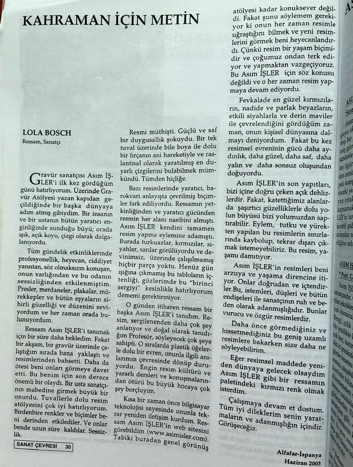 “Kahraman İçin Metin”, Lola Bosch, Sanat Çevresi, Ekim 2003