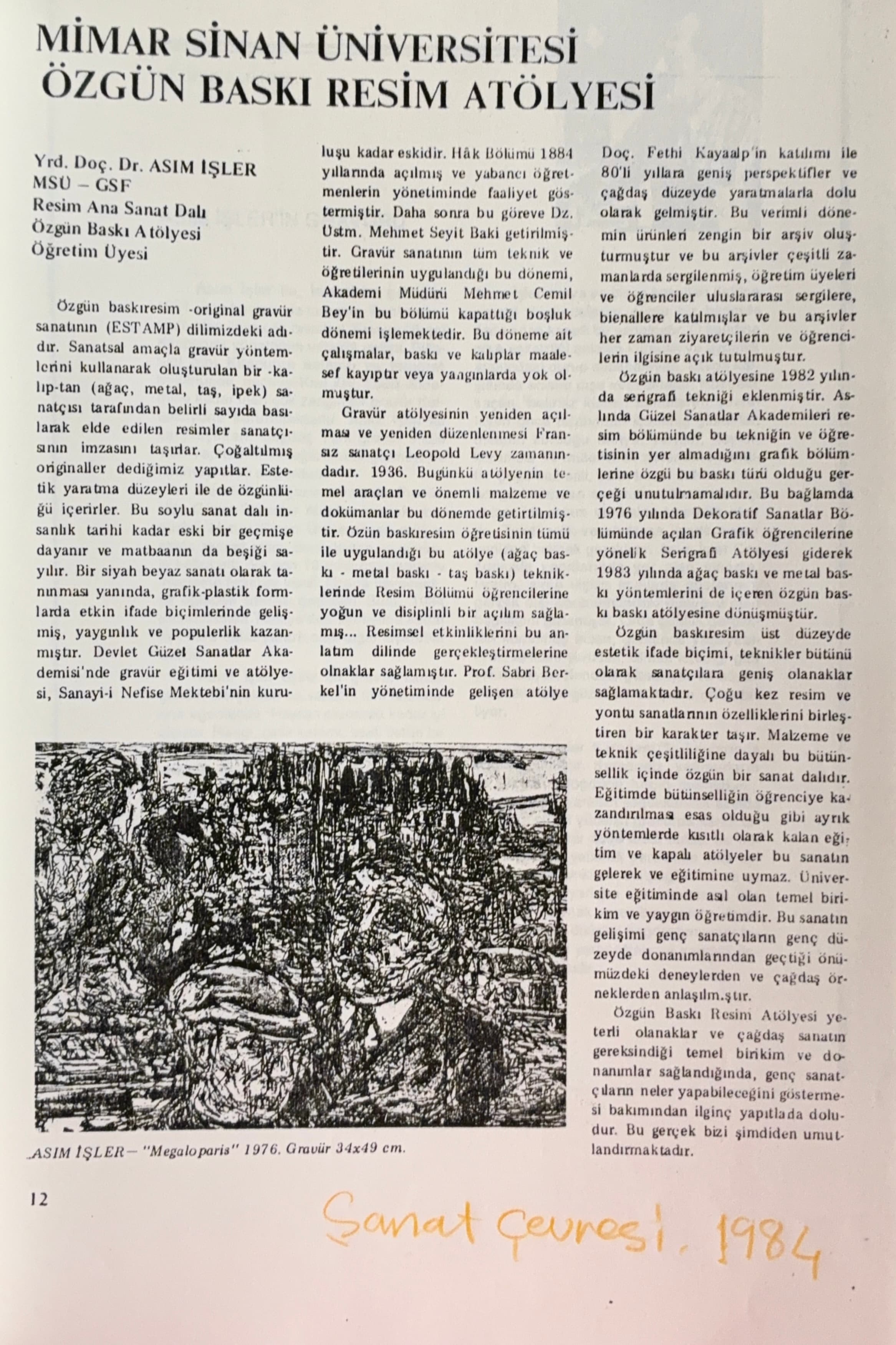 “Mimar Sinan Üniversitesi Özgün Baskı Atölyesi” Asım İŞLER, Sanat Çevresi Dergisi, 1984