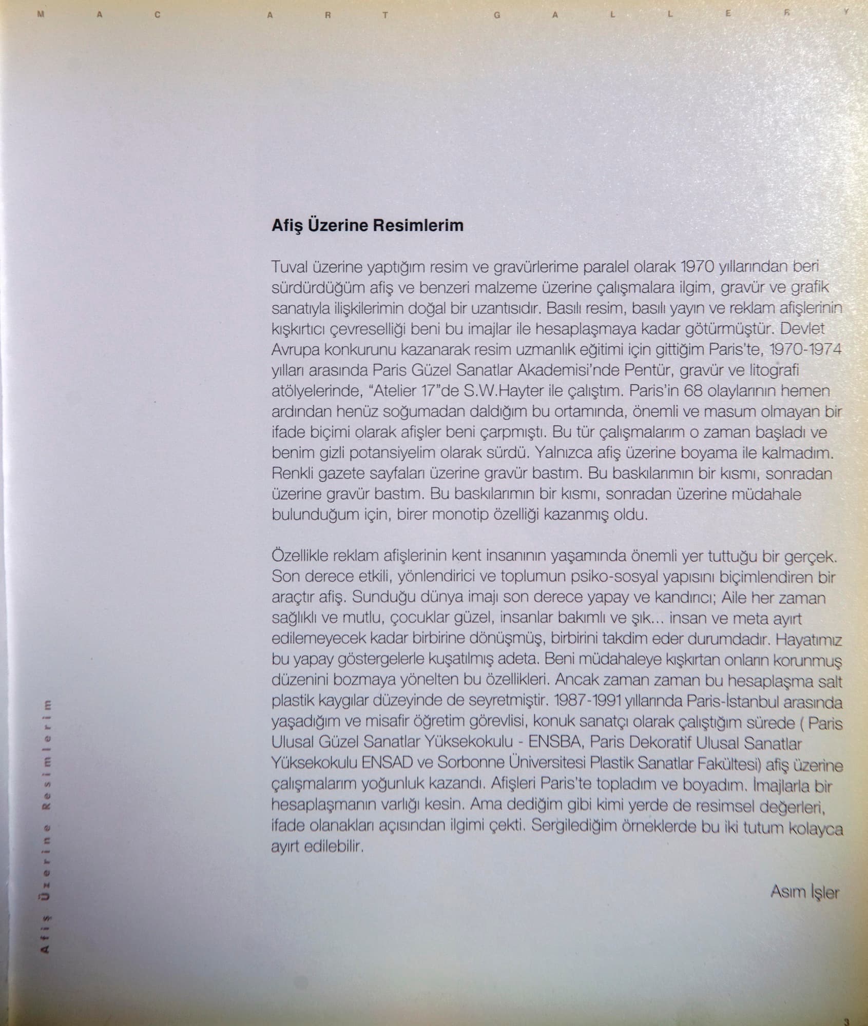 Asım İŞLER, MAC ART Gallery Sergi Kataloğu 2007