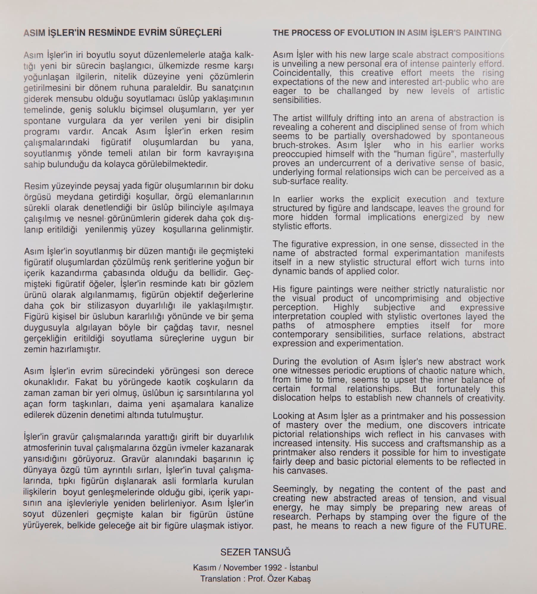 Sezer TANSUĞ, "ASIM İŞLER'in Resimlerinde Evrim Süreçleri", Kasım 1992